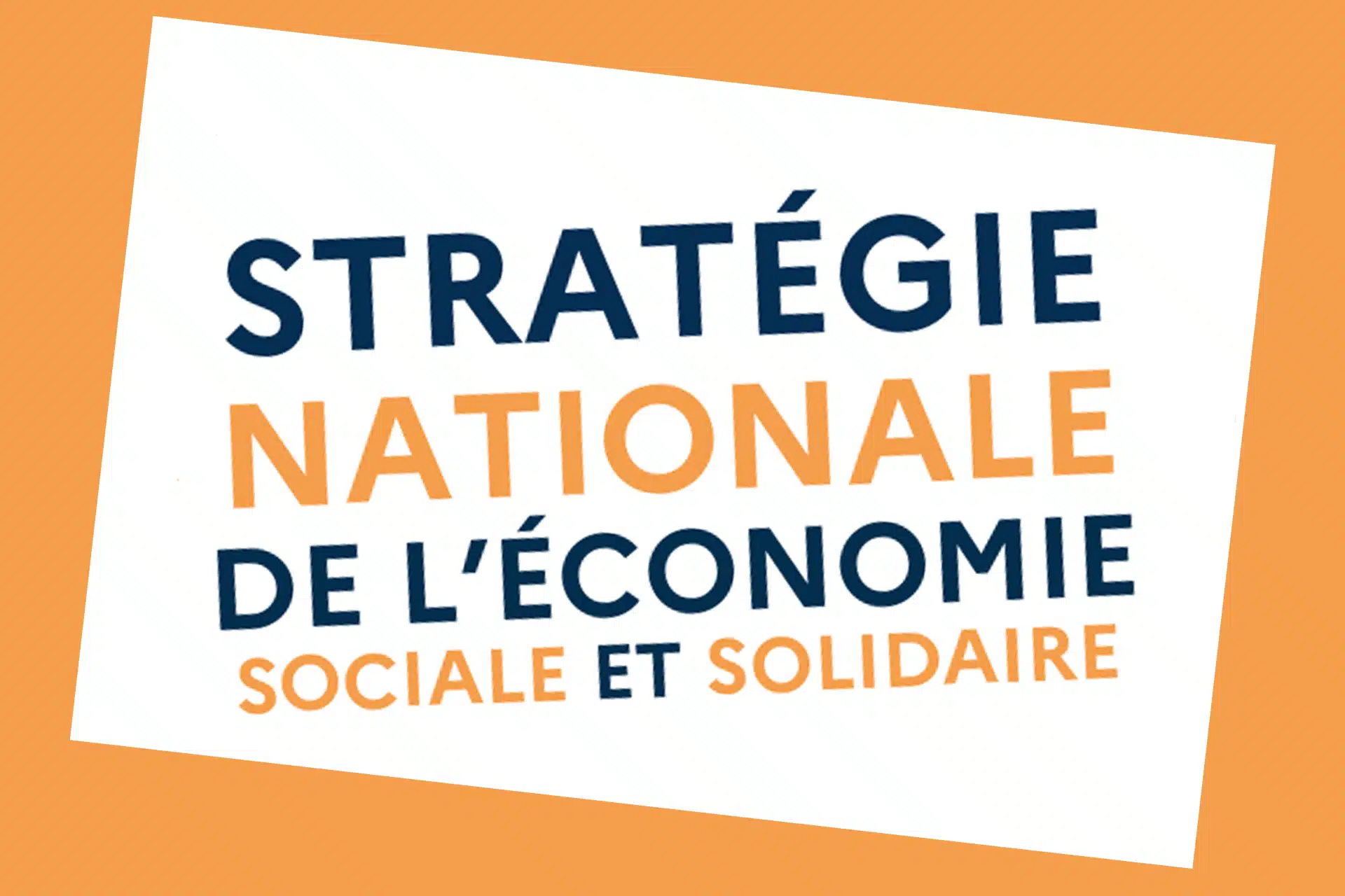 Économie sociale et solidaire : quelle stratégie nationale ?