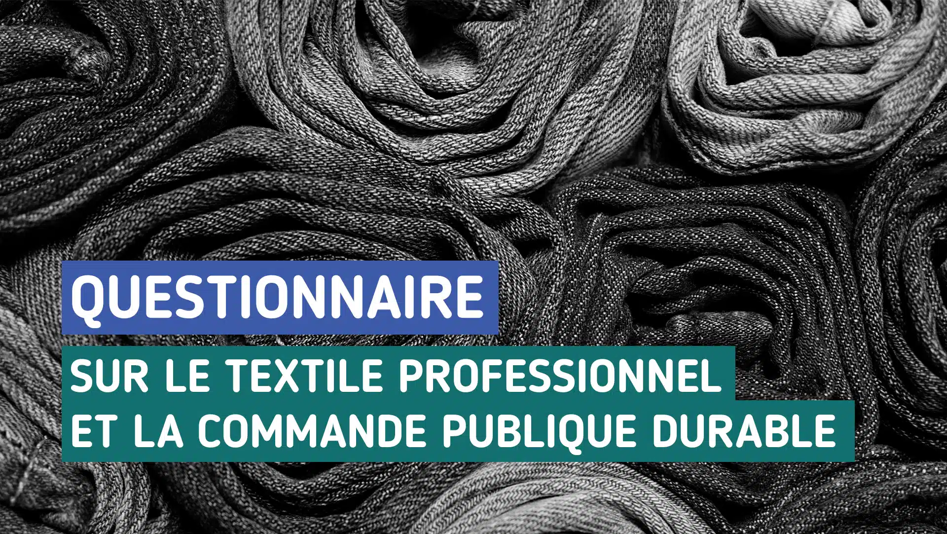 Textile professionnel et commande publique durable, quels sont vos attentes ?